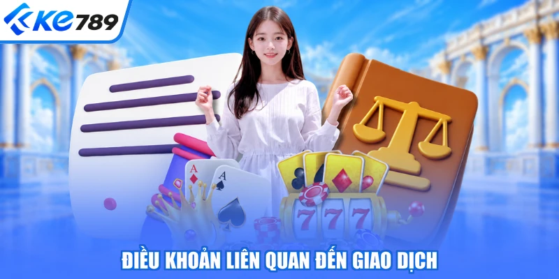 Điều khoản liên quan đến giao dịch