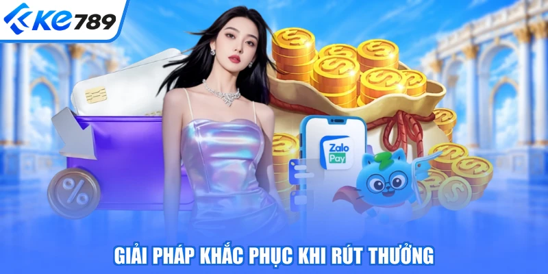 Giải pháp khắc phục khi rút thưởng